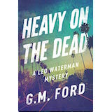 Heavy on the Dead by GM Ford