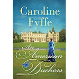 An American Duchess by Caroline Fyffe, a Victorian romance